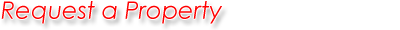 Request a Property